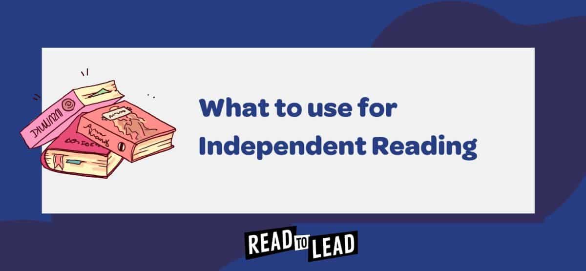 How To Encourage Independent Reading Read To Lead
